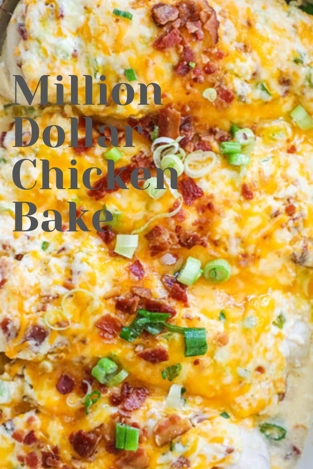 Million Dollar Chicken Bake - Healthy Recipes